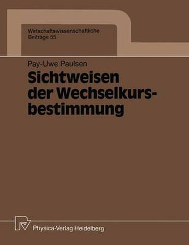 Cover image for Sichtweisen der Wechselkursbestimmung