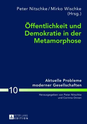 Cover image for Oeffentlichkeit Und Demokratie in Der Metamorphose