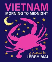 Cover image for Vietnam: Morning to Midnight