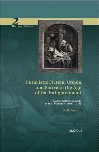 Cover image for Futuristic Fiction, Utopia, and Satire in the Age of the Enlightenment