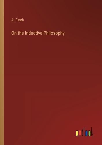 Cover image for On the Inductive Philosophy