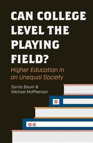 Cover image for Can College Level the Playing Field?