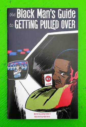 Cover image for The Black Man's Guide to Getting Pulled Over