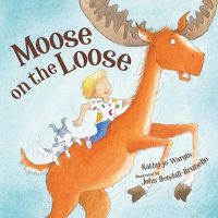 Cover image for Moose on the Loose