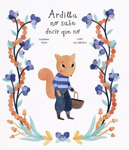 Cover image for Ardilla no sabe decir que no