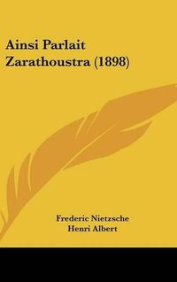 Cover image for Ainsi Parlait Zarathoustra (1898)