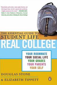 Cover image for Real College: The Essential Guide to Student Life