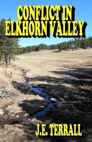 Cover image for Conflict in Elkhorn Valley