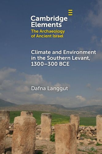 Cover image for Climate and Environment in the Southern Levant, 1300-300 BCE