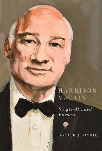 Cover image for Harrison McCain: Single-Minded Purpose