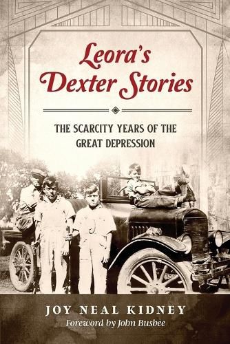 Cover image for Leora's Dexter Stories: The Scarcity Years of the Great Depression