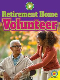 Cover image for Retirement Home Volunteer