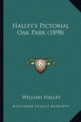 Halley's Pictorial Oak Park (1898)