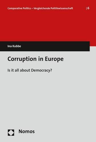 Cover image for Corruption in Europe: Is It All about Democracy?