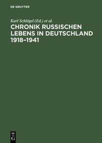 Cover image for Chronik russischen Lebens in Deutschland 1918-1941