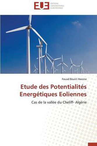 Cover image for Etude Des Potentialit s Energ tiques Eoliennes