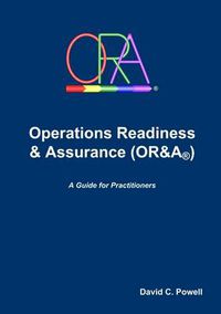 Cover image for Operations Readiness & Assurance (OR&A)