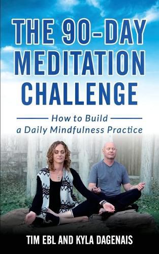 Cover image for 90 Day Meditation Challenge: How To Build A Daily Mindfulness Practice