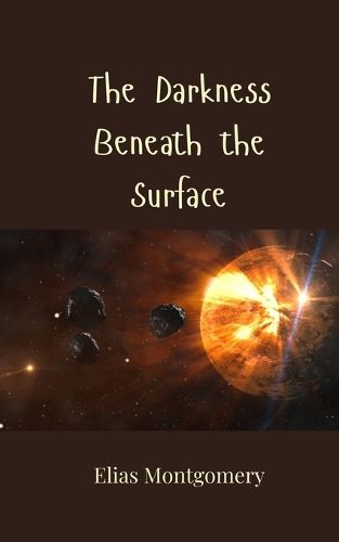 Cover image for The Darkness Beneath the Surface