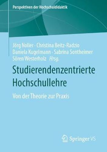 Cover image for Studierendenzentrierte Hochschullehre: Von der Theorie zur Praxis