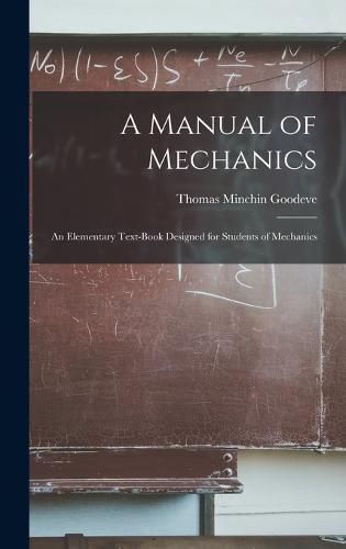 Cover image for A Manual of Mechanics