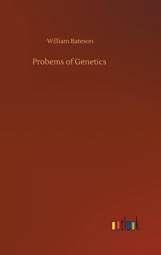 Probems of Genetics