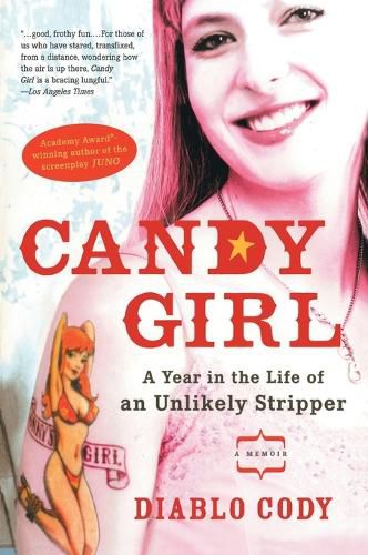 Cover image for Candy Girl: A Year in the Life of an Unlikely Stripper