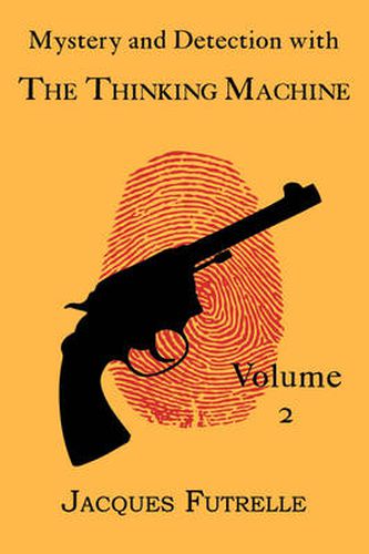 Cover image for Mystery and Detection with The Thinking Machine, Volume 2