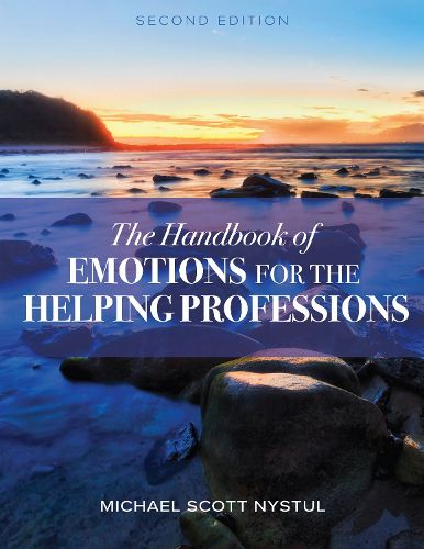 Cover image for The Handbook of Emotions for the Helping Professions