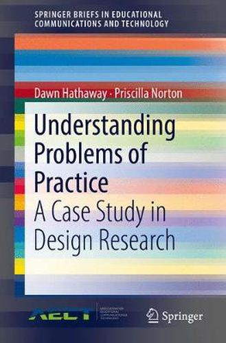 Cover image for Understanding Problems of Practice: A Case Study in Design Research