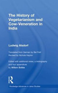 Cover image for The History of Vegetarianism and Cow-Veneration in India