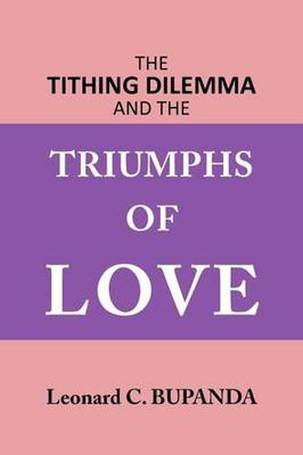 Cover image for The Tithing Dilemma and the Triumphs of Love