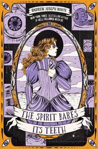 Cover image for The Spirit Bares Its Teeth