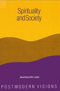 Cover image for Spirituality and Society: Postmodern Visions