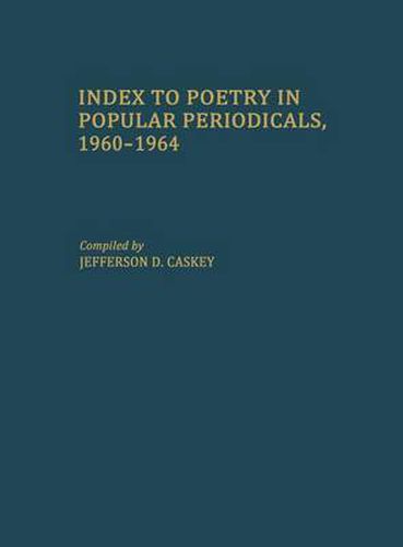 Cover image for Index to Poetry in Popular Periodicals, 1960-1964