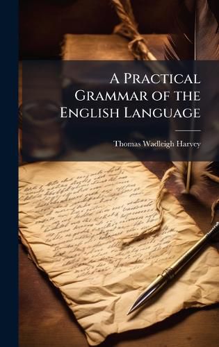 Cover image for A Practical Grammar of the English Language