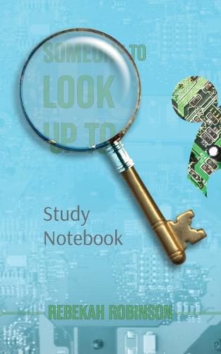 Cover image for Someone to Look Up To Study Notebook