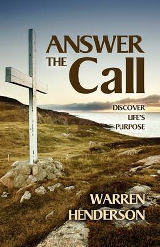 Cover image for Answer the Call: Discover Life's Purpose