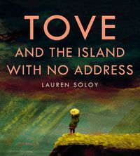 Cover image for Tove and the Island with No Address