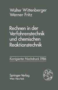 Cover image for Rechnen in Der Verfahrenstechnik Und Chemischen Reaktionstechnik