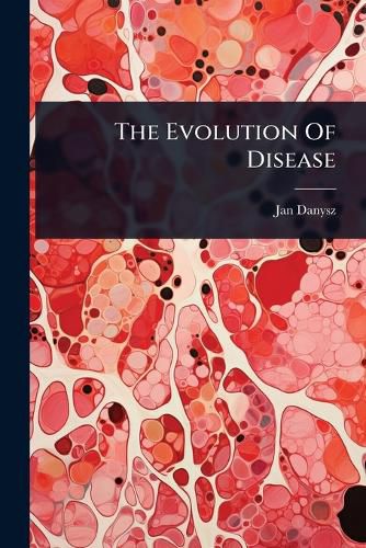 Cover image for The Evolution Of Disease