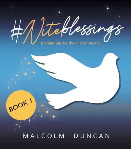 Cover image for #Niteblessings: Meditations for the end of the day