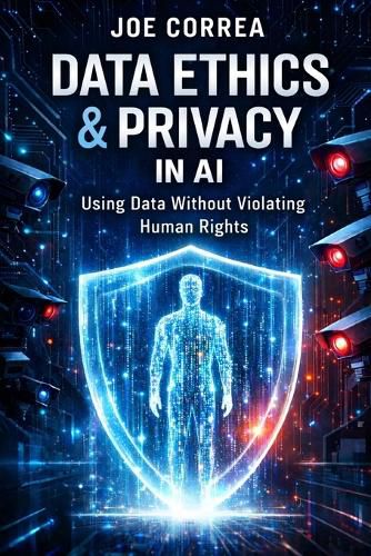 Cover image for Data Ethics & Privacy in AI