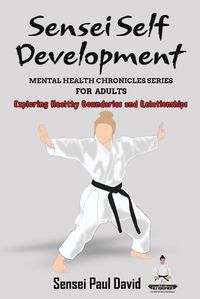 Cover image for Sensei Self Development Mental Health Chronicles Series