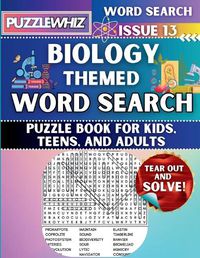 Cover image for Biology - Themed Word Search - Fun & Educational Puzzles for Kids, Teens, and Adults (Large Print Edition)