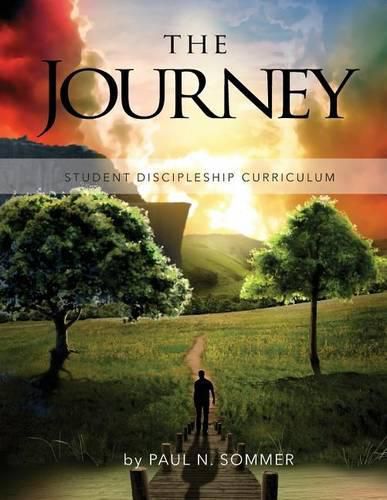 Cover image for The Journey: Student Discipleship Curriculum