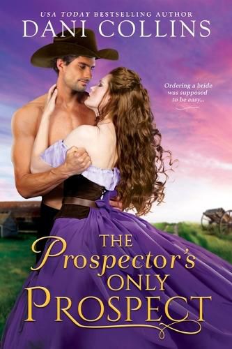 Cover image for The Prospector's Only Prospect