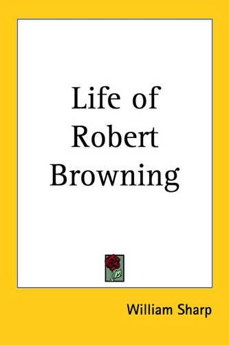 Cover image for Life of Robert Browning