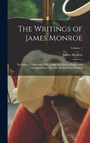 The Writings of James Monroe