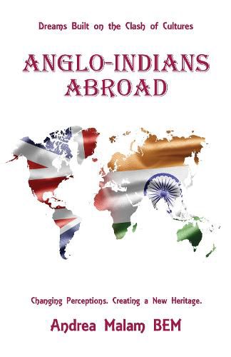 Cover image for Anglo-Indians Abroad: Dreams Built on the Clash of Cultures